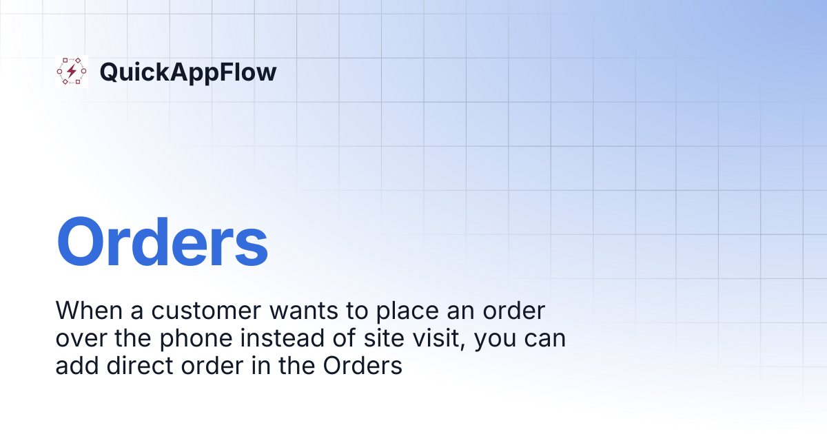 Orders | QuickAppFlow