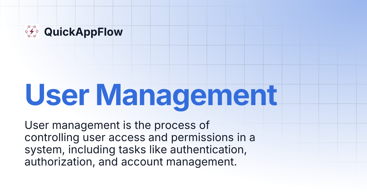 User Management | QuickAppFlow